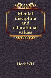 Mental discipline and educational values