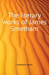 The literary works of James Smetham