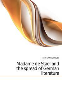 Madame de Stael and the spread of German literature
