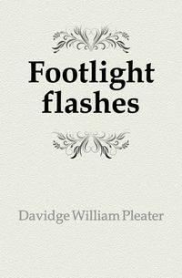 Footlight flashes