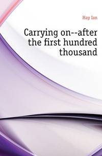 Carrying on--after the first hundred thousand