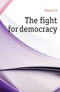 The fight for democracy