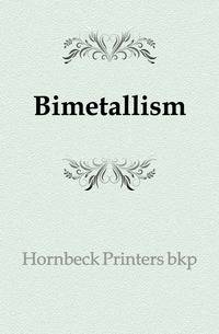 Bimetallism
