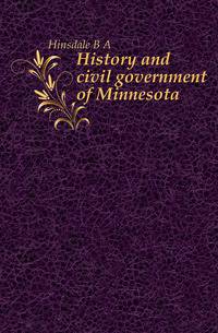 History and civil government of Minnesota