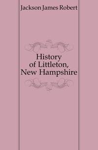 History of Littleton, New Hampshire