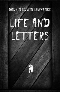 Life and letters