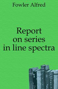 Report on series in line spectra