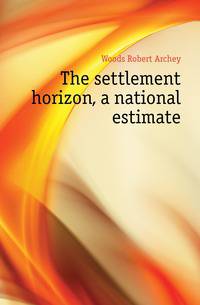 The settlement horizon, a national estimate