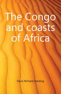The Congo and coasts of Africa