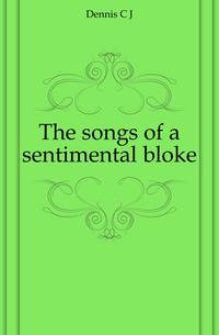 The songs of a sentimental bloke