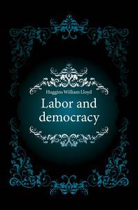 Labor and democracy