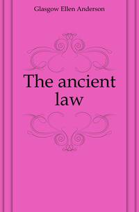 The ancient law