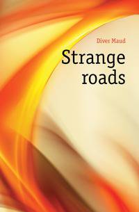 Strange roads
