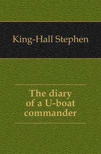 The diary of a U-boat commander