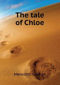 ... The tale of Chloe ..