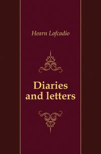 Diaries and letters