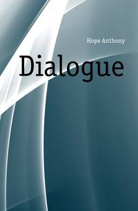 Dialogue