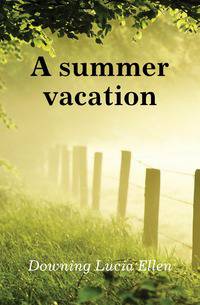 A summer vacation