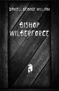 Bishop Wilberforce