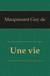 Une vie