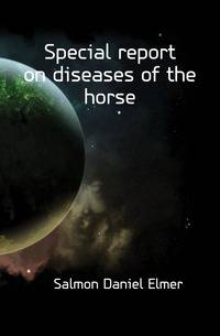 Special report on diseases of the horse