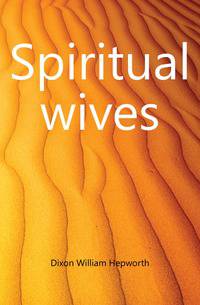 Spiritual wives.