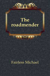 The roadmender