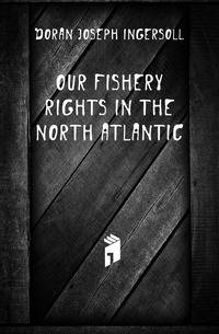 Our fishery rights in the North Atlantic