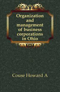 Organization and management of business corporations in Ohio