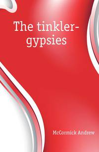 The tinkler-gypsies