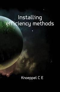 Installing efficiency methods