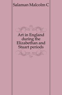 Art in England during the Elizabethan and Stuart periods
