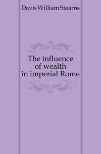 The influence of wealth in imperial Rome
