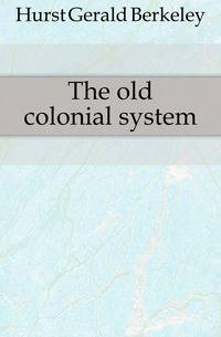 The old colonial system