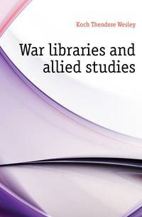 War libraries and allied studies