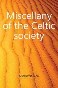 Miscellany of the Celtic society