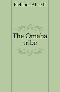 The Omaha tribe