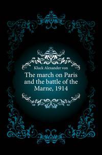 The march on Paris and the battle of the Marne, 1914