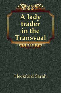 A lady trader in the Transvaal