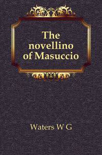 The novellino of Masuccio