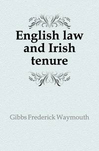 English law and Irish tenure