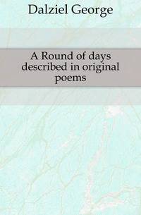 A Round of days described in original poems