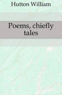 Poems, chiefly tales