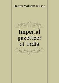 Imperial gazetteer of India ..