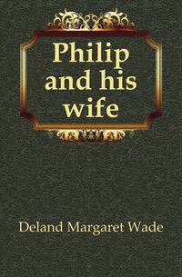Philip and his wife