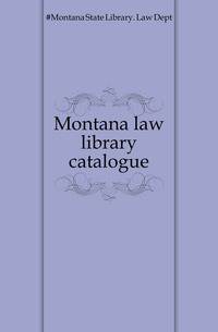 Montana law library catalogue