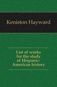 List of works for the study of Hispanic-American history