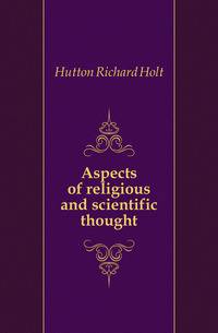 Aspects of religious and scientific thought