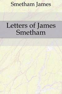 Letters of James Smetham