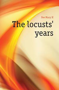 The locusts' years